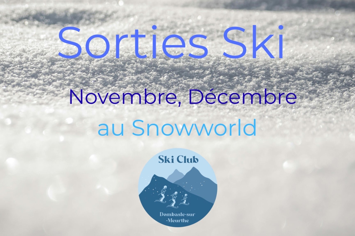 Sorties Novembre, Décembre 2026 au Snowworld
